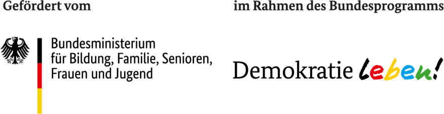 Geförderter vom Bundesministerium für Bildung, Familie, Senioren, Frauen und Jugend im Rahmen des Bundesprogramms Demokratie Leben!
