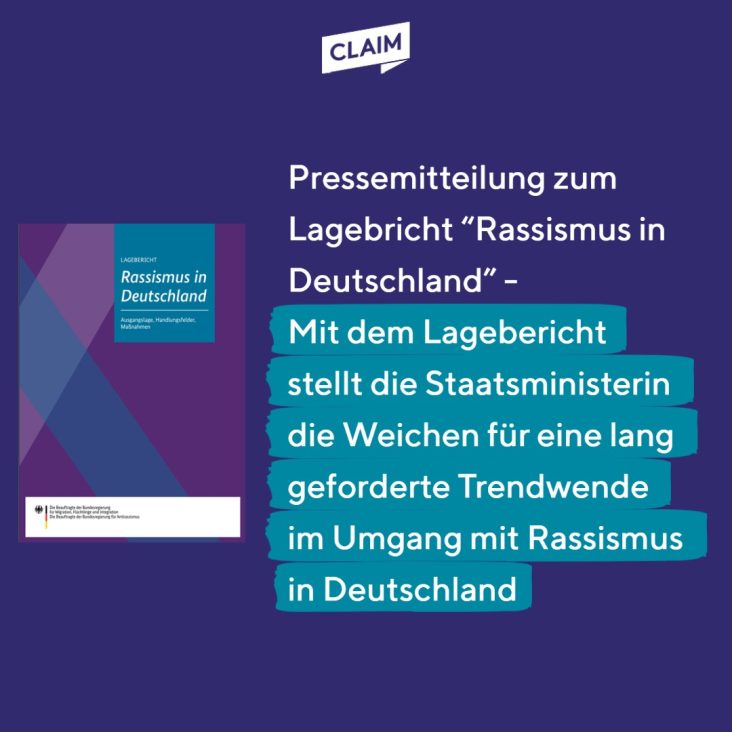 Lagebricht Rassismus – Mit dem Lagebericht stellt die Staatsministerin die Weichen für eine lang geforderte Trendwende im Umgang mit Rassismus in Deutschland
