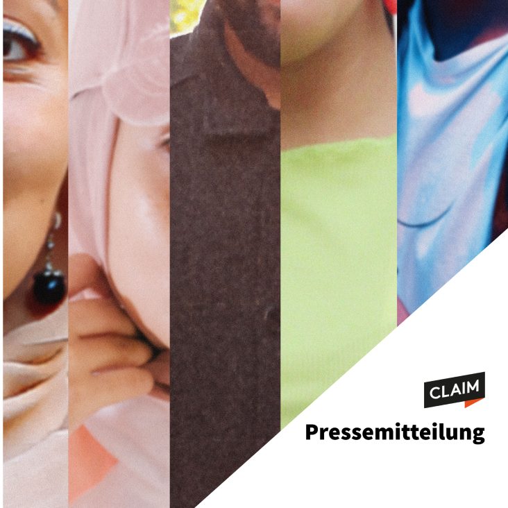 Pressemitteilung – Betroffene von antimuslimischem Rassismus endlich ernst nehmen: CLAIM startet bundesweite Kampagne und macht Alltagsrassismus zum Thema