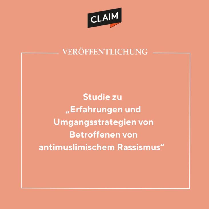 Veröffentlichung –  Studie zu „Erfahrungen und Umgangsstrategien von Betroffenen von antimuslimischem Rassismus“