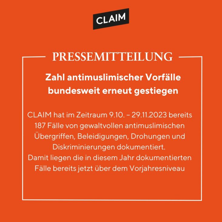 Presse­mit­teilung – Gewalt­volle Übergriffe, Drohungen, Diskri­mi­nie­rungen: Zahl antimus­li­mi­scher Vorfälle bundesweit erneut gestiegen