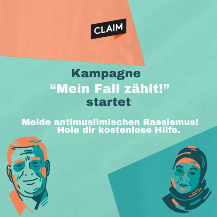 „Mein Fall zählt!“: CLAIM startet Kampagne zur Erreichung Betroffener von antimuslimischem Rassismus