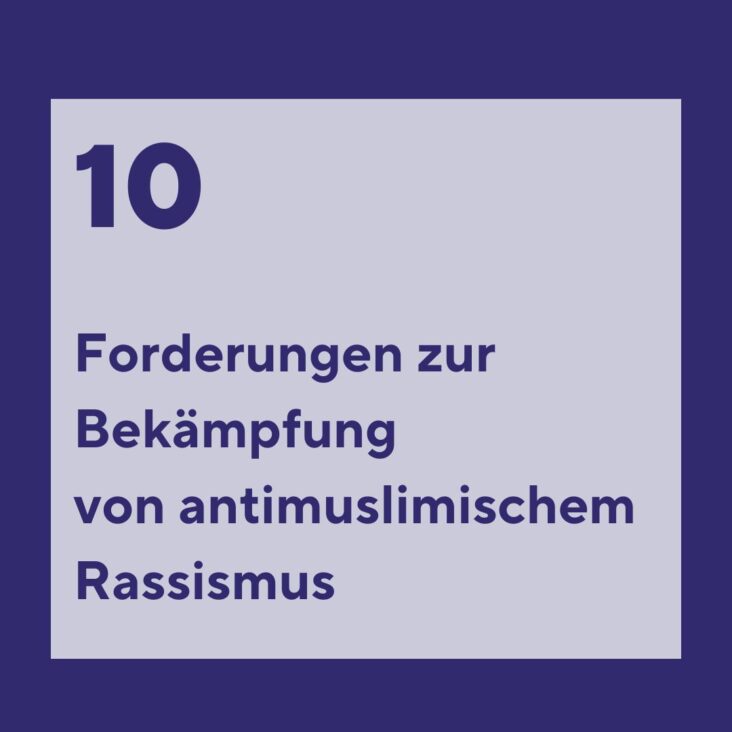Demokratie braucht Vertrauen – Vertrauen braucht Teilhabe. 10 Forderungen zur Bekämpfung von antimuslimischem Rassismus