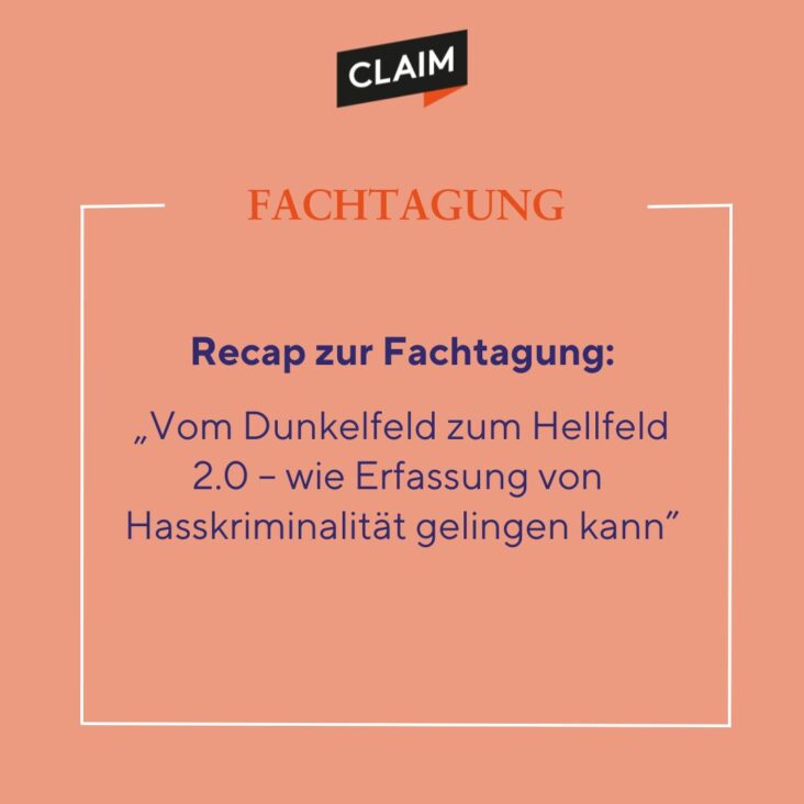 Fachtagung: Vom Dunkelfeld zum Hellfeld 2.0 – wie Erfassung von Hasskriminalität gelingen kann